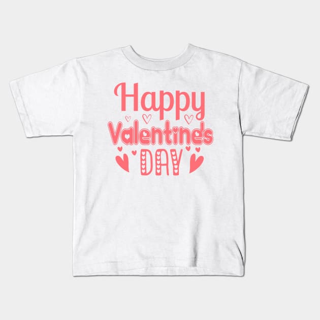 happy valentines day t-shirt Kids T-Shirt by T-shirt art